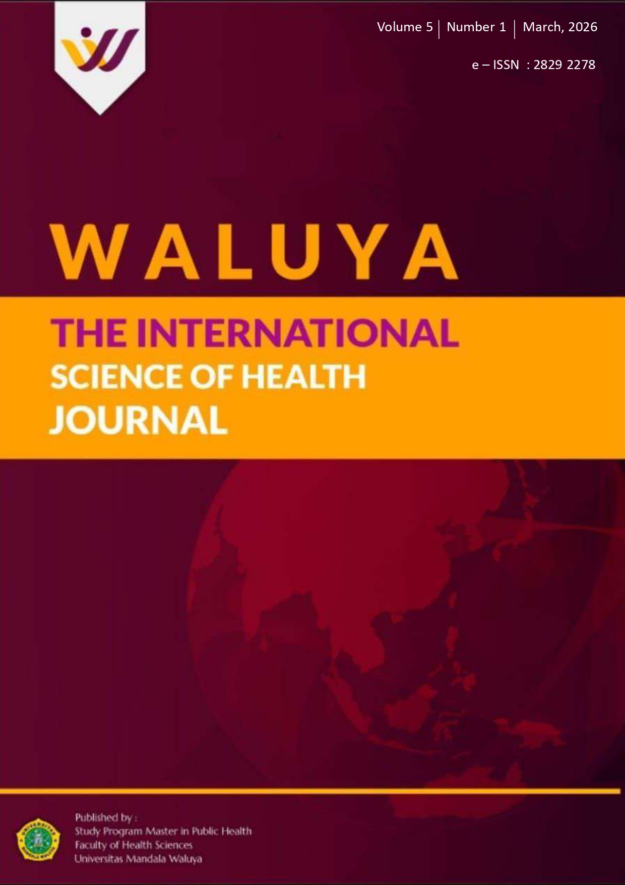 					View Vol. 5 No. 1 (2026): Waluya The International Science of Health Journal
				